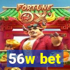 56w bet